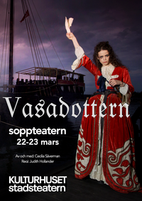 Vasadottern-Judith Hollander-turne till Vadstena slott, Livrustkammaren, Stadsteatern, Stockholm Stads Kulturstipendium